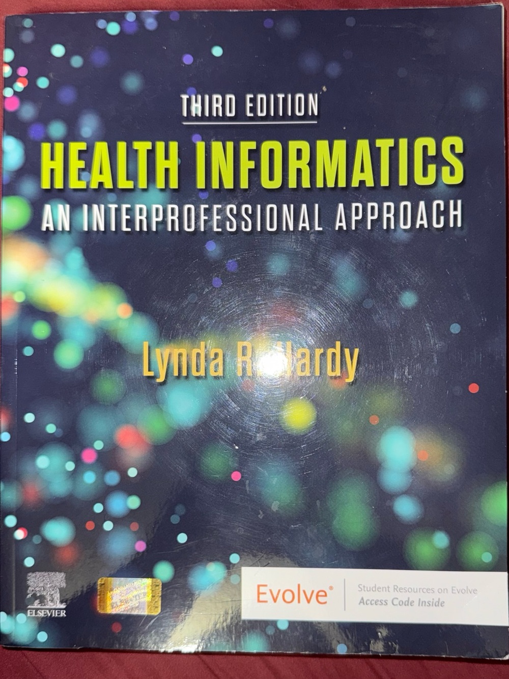 Health Informatics by Lynda R. Hardy - Third Edition - Navy & Neon Cover